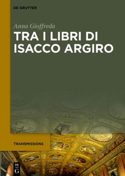 Hardcover Tra I Libri Di Isacco Argiro [Italian] Book