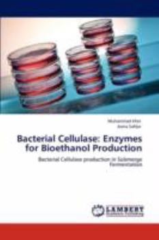 Paperback Bacterial Cellulase: Enzymes for Bioethanol Production Book