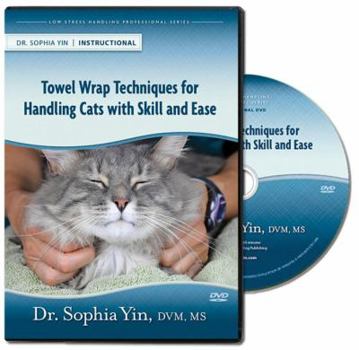 DVD-ROM Towel Wrap Techniques for Handling Cats with Skill and Ease (Low Stress Handling Seminar) Book