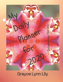 Paperback My Daily Planner for 2020: with Leap Year Day Included [Large Print] Book