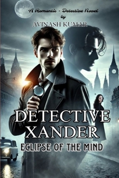 Paperback Detective Xander: Eclipse of the Mind Book