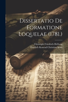 Paperback Dissertatio De Formatione Loquelae (1781.) Book