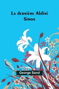 La dernière Aldini: Simon (French Edition)