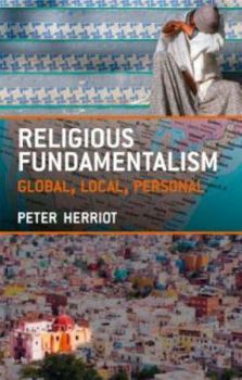 Paperback Religious Fundamentalism: Global, Local and Personal Book