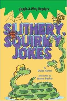 Laugh-A-Long Readers: Slithery, Squirmy Jokes (Laugh-A-Long Readers)