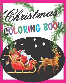 Paperback Christmas Coloring Book: Christmas Coloring book for 3-9 years, We Especially design Christmas Festival cartoons for kids, 8 x 10 in (20.32 x 2 Book