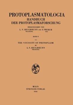 Paperback The Viscosity of Protoplasm Book