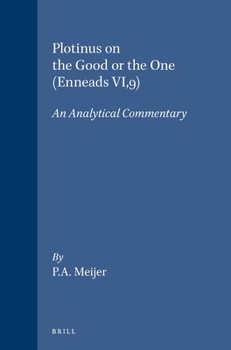 Paperback Plotinus on the Good or the One (Enneads VI,9): An Analytical Commentary Book