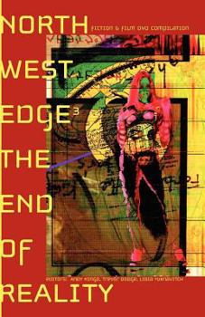 Paperback Northwest Edge III: The End of Reality Book