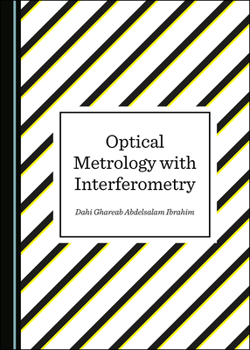 Hardcover Optical Metrology with Interferometry Book