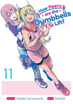 Paperback How Heavy Are the Dumbbells You Lift? Vol. 11 Book