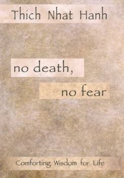 Hardcover No Death, No Fear: Comforting Wisdom for Life Book