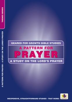 Paperback A Pattern for Prayer: A Study in the Lord's Prayer Book