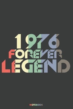 1976 Forever Legend Notebook: Journal blank lined | 120 pages in 6x9" inches | Perfect for all persons which are born in 1976