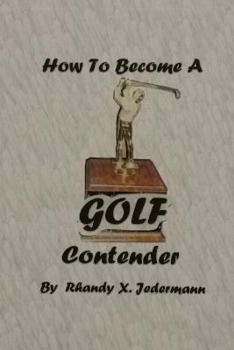 Paperback How To Become A Golf Contender Book