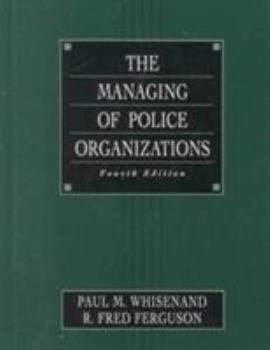 Hardcover The Managing of Police Organizations Book