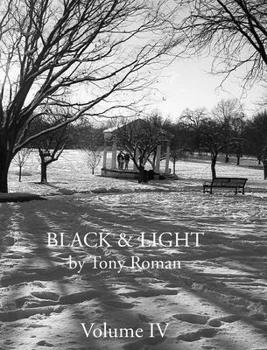 Hardcover BLACK and LIGHT - Volume IV (last of series) Book