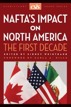 Paperback NAFTA's Impact on North America: The First Decade Book