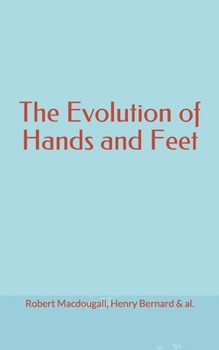 Paperback The Evolution of Hands and Feet Book