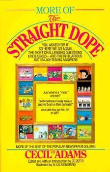 More of the Straight Dope - Book  of the Straight Dope