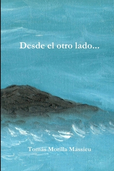 Paperback Desde el otro lado... [Spanish] Book