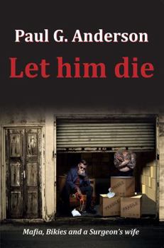 Hardcover Let Him Die Book