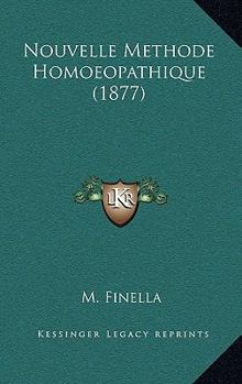Paperback Nouvelle Methode Homoeopathique (1877) [French] Book
