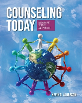 Paperback Counseling Today: Bridging Art, Science, and Practice Book