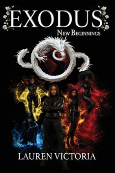 Exodus : New Beginnings