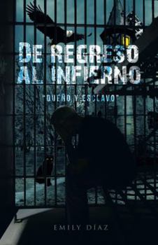 Hardcover De regreso al infierno "dueño y esclavo" [Spanish] Book