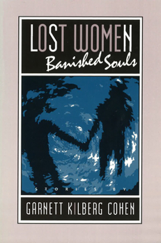 Paperback Lost Women, Banished Souls: Stories Book