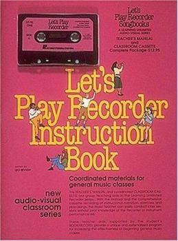 Paperback Let's Play Recorder Teacher's Cassette Kit: by Leo Sevush Book