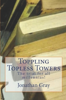 Paperback Toppling Topless Towers: The trial for all millennias! Book