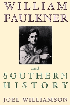 Paperback William Faulkner and Southern History Book