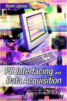 Paperback PC Interfacing and Data Acquisition: Techniques for Measurement, Instrumentation and Control Book