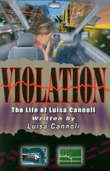 Hardcover Violation: The Life of Luise Cannoli Book