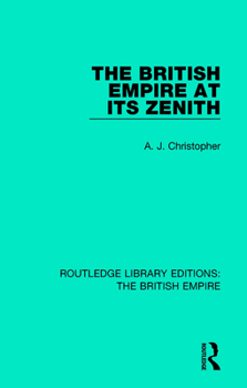 Paperback The British Empire at Its Zenith Book