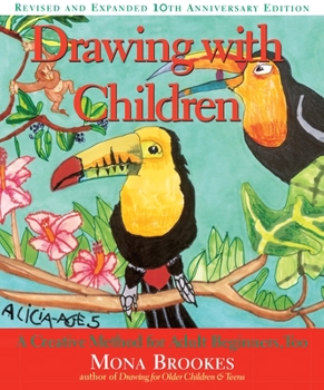 Cover for "Drawing with Children: A Creative Method for Adult Beginners, Too"
