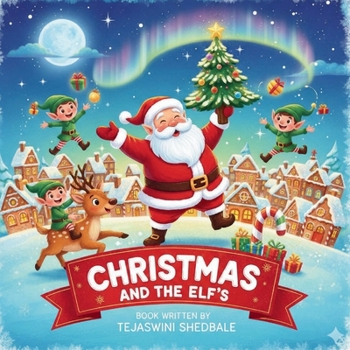 CHRISTMAS AND THE ELF'S