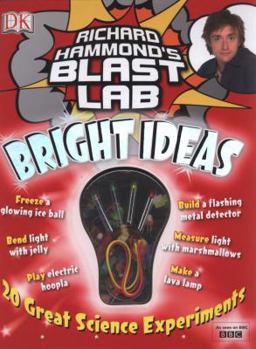 Hardcover Richard Hammond's Blast Lab Bright Ideas. Book
