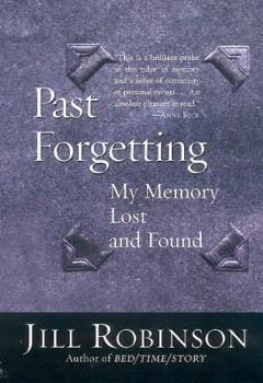 Paperback Past Forgetting: My Memory Lost and Found Book