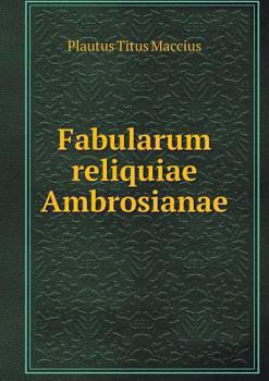 Paperback Fabularum reliquiae Ambrosianae [Latin] Book