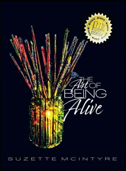 Art of Being Alive : Wisdom on Living a Vibrant Life
