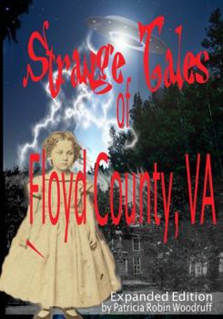 Paperback Strange Tales of Floyd County, VA Book