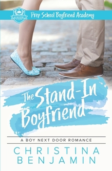 Paperback The Stand-In Boyfriend: A YA Contemporary Romance Novel Book