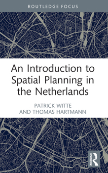 Paperback An Introduction to Spatial Planning in the Netherlands Book