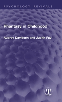 Hardcover Phantasy in Childhood Book