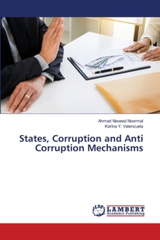Paperback States, Corruption and Anti Corruption Mechanisms Book