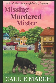 Paperback Missing Murdered Mister: A Small Town Summerfield Cozy Mystery Book