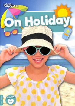 Paperback On Holiday (BookLife Non-Fiction Readers) Book